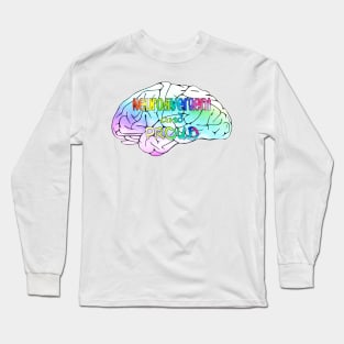 Neurodivergent and proud Long Sleeve T-Shirt